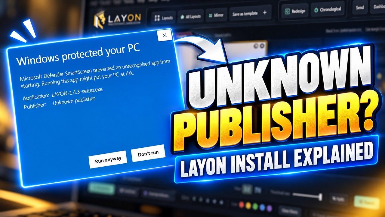Windows SmartScreen warning “Windows protected your PC” shown while installing LAYON